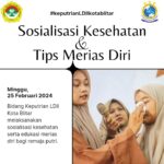 SOSIALISASI KESEHATAN DAN TIPS MERIAS DIRI